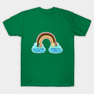 rainbow of equality T-Shirt